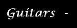 Guitars